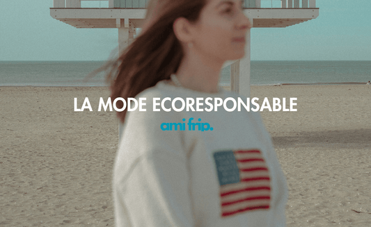 Fripe : La Mode Écoresponsable pour un Style Unique et Abordable - amifrip