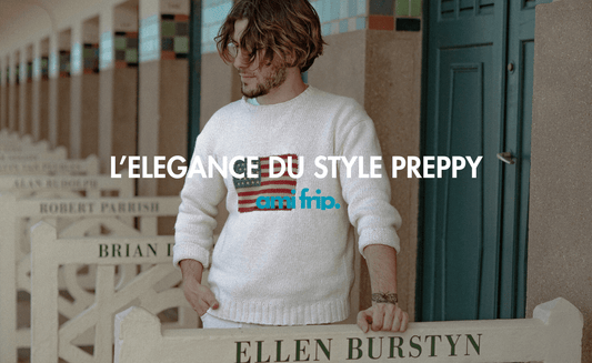 Le Style Preppy : Guide Ultime pour une Élégance Intemporelle avec AMIFRIP - amifrip